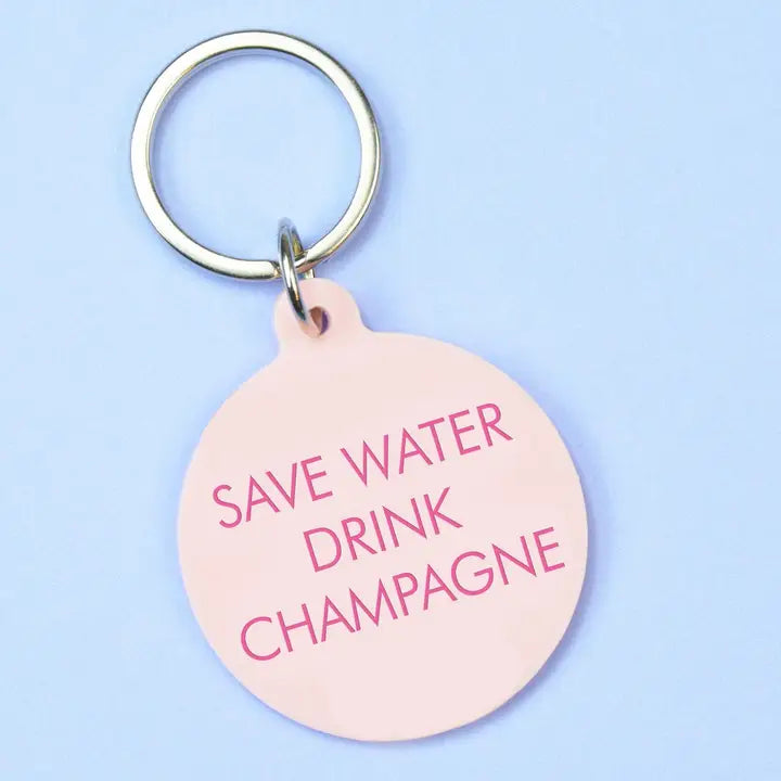 Porte-clés - Save water drink champagne